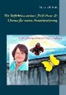 Manuela Keilholz - Die Reflektion meines (Er)Lebens als Chance für meine Neuorientierung