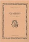 Teofilo Folengo, M. Di Venuta - Atto della Pinta. Sacra rappresentazione