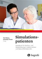 Tim Peters, Tim Peters, Ti Peters (Dr.), Tim Peters (Dr.), Thrien, Thrien... - Simulationspatienten