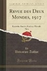 Unknown Author - Revue des Deux Mondes, 1917, Vol. 38