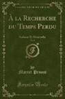 Marcel Proust - À la Recherche du Temps Perdu, Vol. 9