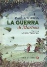 Paola Soriga, L. Terranera - La guerra di Martina