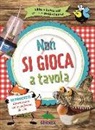 Chiara Balzarotti, Guido Quarzo - Non si gioca a tavola