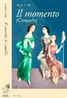 Magda Szabò - Il momento (Creusaide)