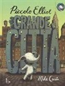 Mike Curato - Piccolo Elliot nella grande città
