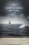 Moka - Tutte le parole del mare