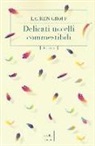 Lauren Groff - Delicati uccelli commestibili