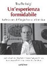 Teo De Luigi - Un'esperienza formidabile. La resistenza di Giorgio Bocca: un'intervista