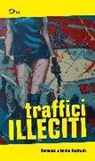 Emilio Andreoli - Traffici illeciti