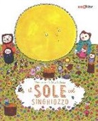 Pina Irace, Valeria Valenza - Il sole col singhiozzo