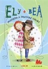 Annie Barrows, Sophie Blackall - Mistero a Pancake Court. Ely + Bea