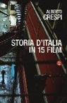 Alberto Crespi - Storia d'Italia in 15 film