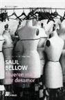 Saul Bellow - Mueren más por desamor