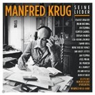 Manfred Krug - Manfred Krug - Seine Lieder, 1 Audio-CD (Hörbuch)