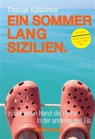 Thomas Käsbohrer - Ein Sommer lang Sizilien.