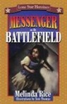 Mel Rice, Melinda Rice, Toni Thomas - Messenger on the Battlefield