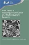 Gessica De Angelis, Gessica De Angelis, Jean-Marc Dewaele, Jean-Marc (Birkbeck College Dewaele - New Trends in Crosslinguistic Influence and Multilingualism Research