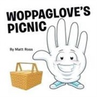 Matthew Ross - Woppaglove's Picnic