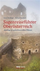 Michael Maritsch, Erich Weidinger - Sagenreiseführer Oberösterreich