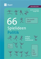 Joachi Schweizer, Joachim Schweizer, Ansgar Stich - 66 Spielideen Politik