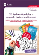 Norber Seeger, Norbert Seeger, Rita Seeger - 70 Rechenmandalas - magisch, tierisch, motivierend