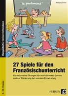 Wolfgang Schütz - 27 Spiele für den Französischunterricht