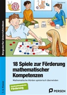 Petra Harms - 18 Spiele zur Förderung mathematischer Kompetenzen