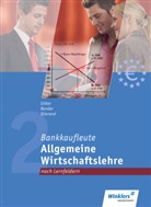 Bern Bender, Bernd Bender, Günter Müller, Ka Ritterhoff, Kai Ritterhoff, S... - Bankkaufleute nach Lernfeldern: Allgemeine Wirtschaftslehre - Lernfelder 1, 6, 12