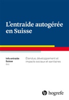 Suisse Info entraide, Stiftung Selbsthilfe Schweiz, Ren Knüsel, René Knüsel, Lucia M. Lanfranconi, Lucia M Lanfranconi u a... - Entraide autogérée en Suisse