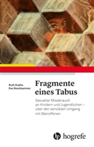 Rut Draths, Ruth Draths, Eve Stockhammer, Eve Stockhammer, Eve Stockhammer - Fragmente eines Tabus