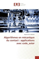 Ayaovi Dzifa Kudawoo - Algorithmes en mécanique du contact : applications avec code_aster