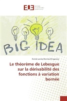 Patrick Landry Mombo Mingandza - Le théorème de Lebesgue sur la dérivabilité des fonctions à variation bornée