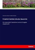 Hermann Johann Friedrich Schulze - Friedrich Gottlob Schulze Gavernitz