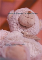 Gurvaljin, Gurvaljin ¿, Gurvaljin - spleen de jeunesse : le misanthrope