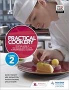 David Foskett, Professor David Foskett, P, Patricia Paskins, Neil Rippington, Steve Thorpe - Practical Cookery for the Level 2 Technical Certificate in