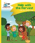 Adam Guillain, Charlotte Guillain - Reading Planet - Help with the Harvest - Yellow: Comet Street Kids