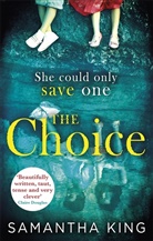 Samantha King, King Samantha - The Choice