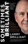 Larry Brilliant - Sometimes Brilliant