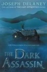 Joseph Delaney - Dark Assassin, The