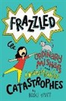 Booki Vivat, Vivat Booki, Booki Vivat, Vivat Booki - Frazzled #2: Ordinary Mishaps and Inevitable Catastrophes