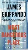 James Grippando, Grippando James - Most Dangerous Place