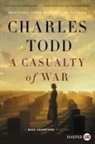 Charles Todd - A Casualty of War