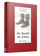 Frank Berzbach, Saskia Wragge - Die Sprache der Schuhe