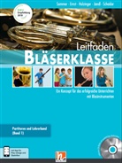 Klaus Ernst, Jens Holzinger, Manuel Jandl, Dominik Scheider, Dominik Schneider, Bernhard Sommer - Leitfaden Bläserklasse: Leitfaden Bläserklasse:  5. und 6. Klasse, Lehrerband, m. CD-ROM