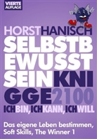 Horst Hanisch - Selbstbewusstsein Knigge 2100