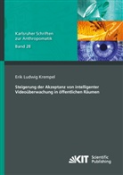 Erik Ludwig Krempel - Steigerung der Akzeptanz von intelligenter Videoüberwachung in öffentlichen Räumen