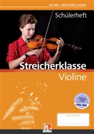 Ute Adler, Marti Müller Schmied, Martin Müller Schmied - Leitfaden Streicherklasse: Leitfaden Streicherklasse. Schülerheft - Violine, m. 1 Beilage. inkl. HELBLING Media App