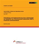 Frederik vom Scheidt - Entwicklung und Implementierung einer Ladestrategie zur Reduktion von CO2-Emissionen elektrischer PKW in Frankreich und Deutschland