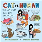 Yasmine Surovec - Cat Vs. Human 2018 Calendar