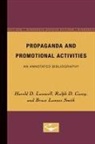 Ralph Casey, Harold Lasswell, Bruce Smith - Propaganda and Promotional Activities